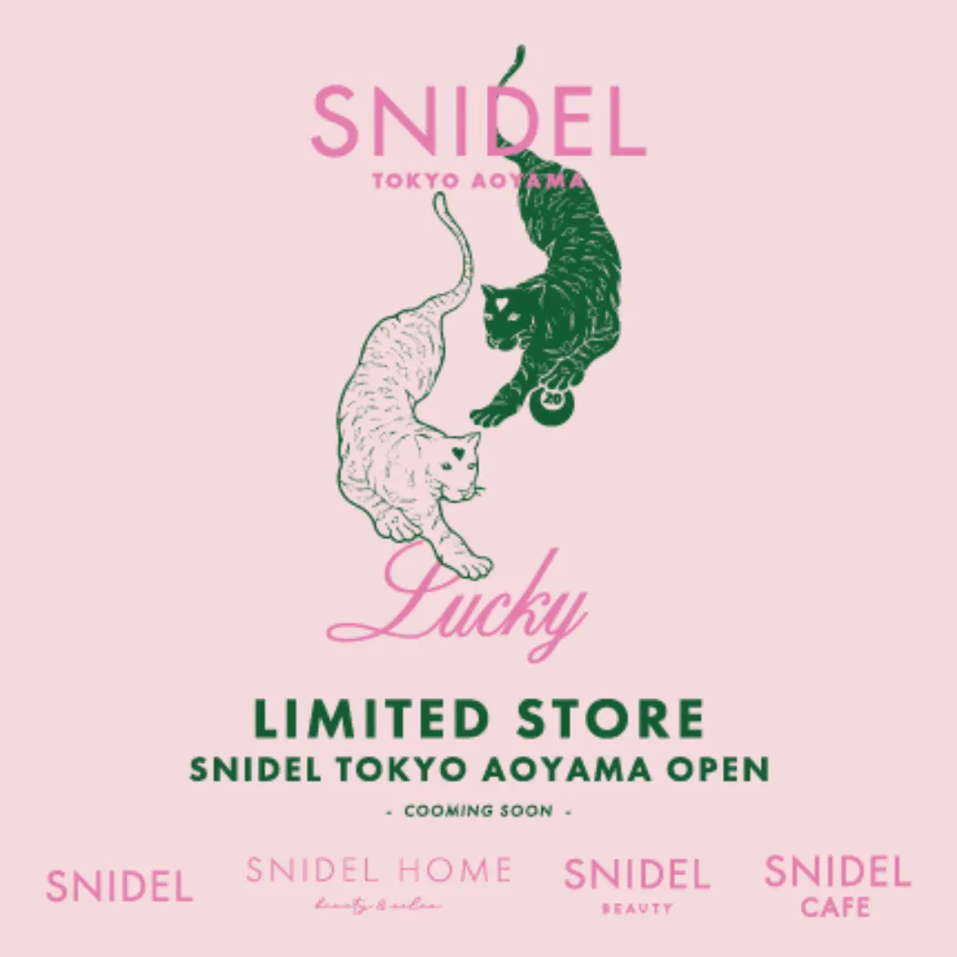 SNIDEL TOKYO AOYAMA POP-UP 