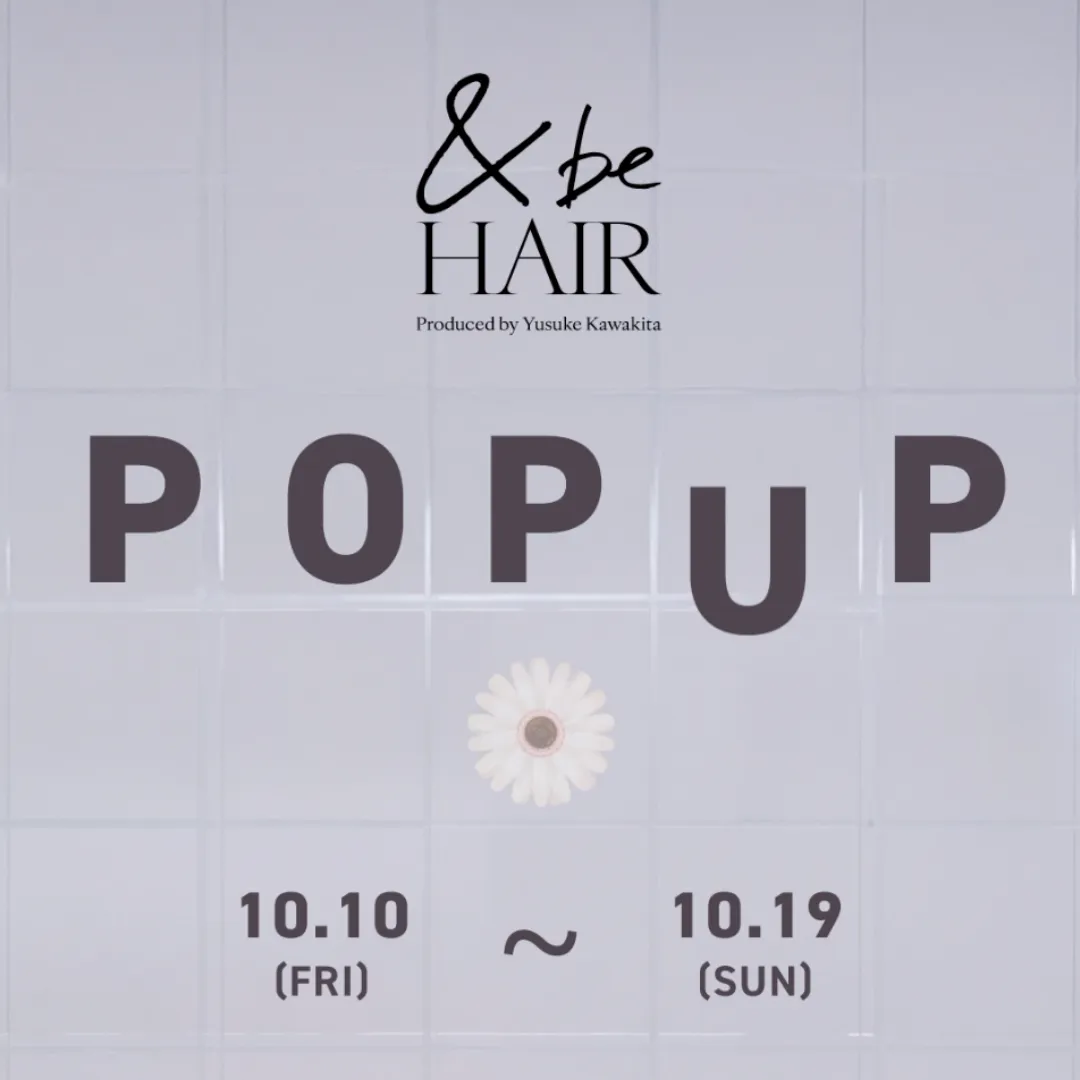 &be HAIR POP UP