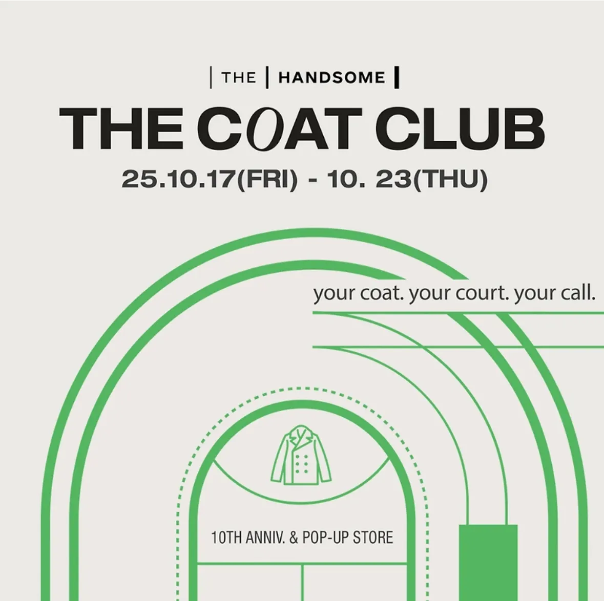 THE HANDSOME 10周年ポップアップ: THE COAT CLUB