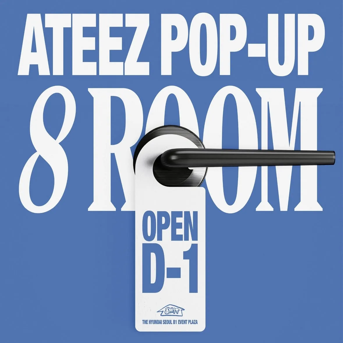 ATEEZ POPUP - 8ROOM