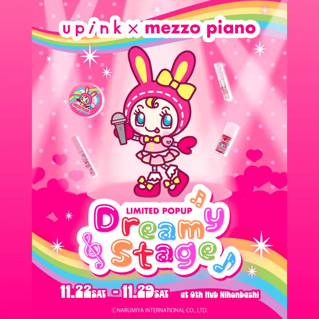 upink × mezzo piano POPUP STORE Dreamy Stage