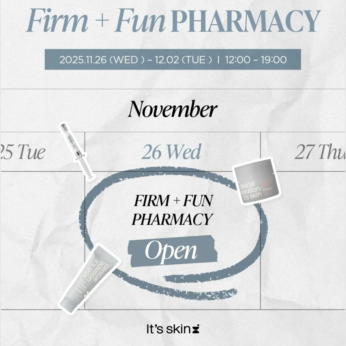 IT'S SKIN POPUP- FIRM + FUN PHARMACY