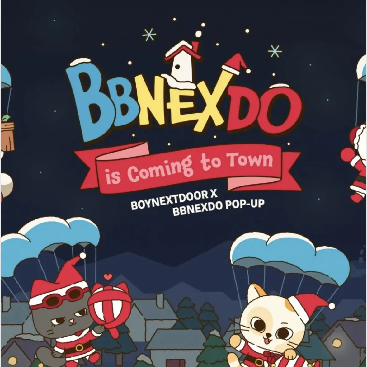 BOYNEXTDOOR X BBNEXDO POP-UP「BBNEXDO is Coming to Town」
