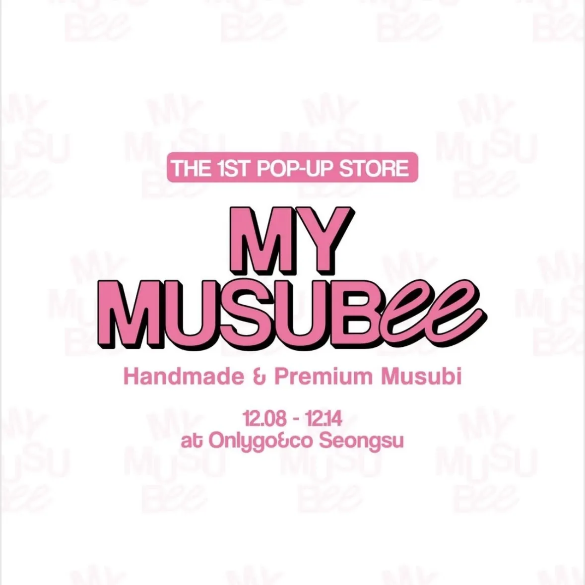 MY MUSUBee POPUP