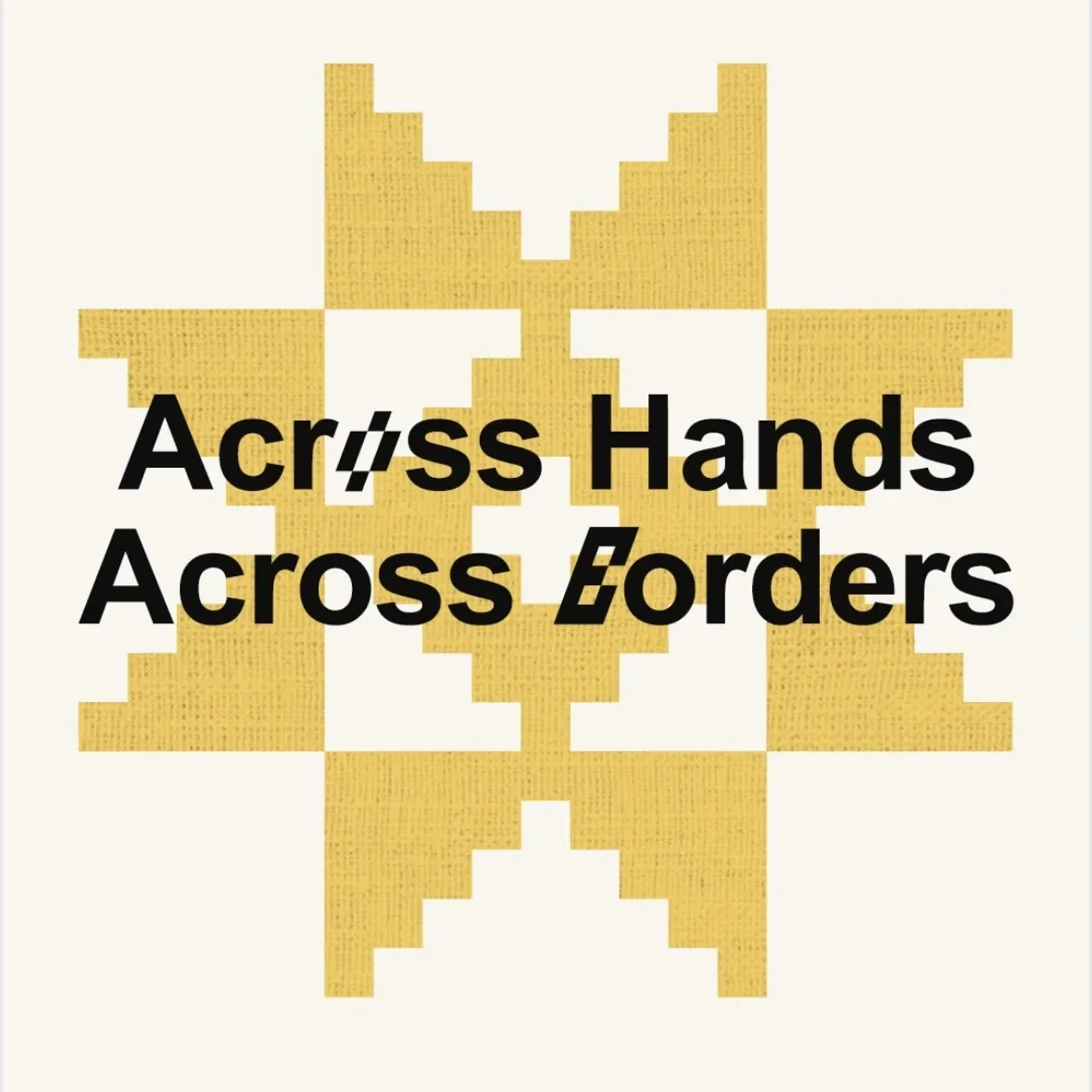 CVTR POPUP -Across Hands, Across Borders