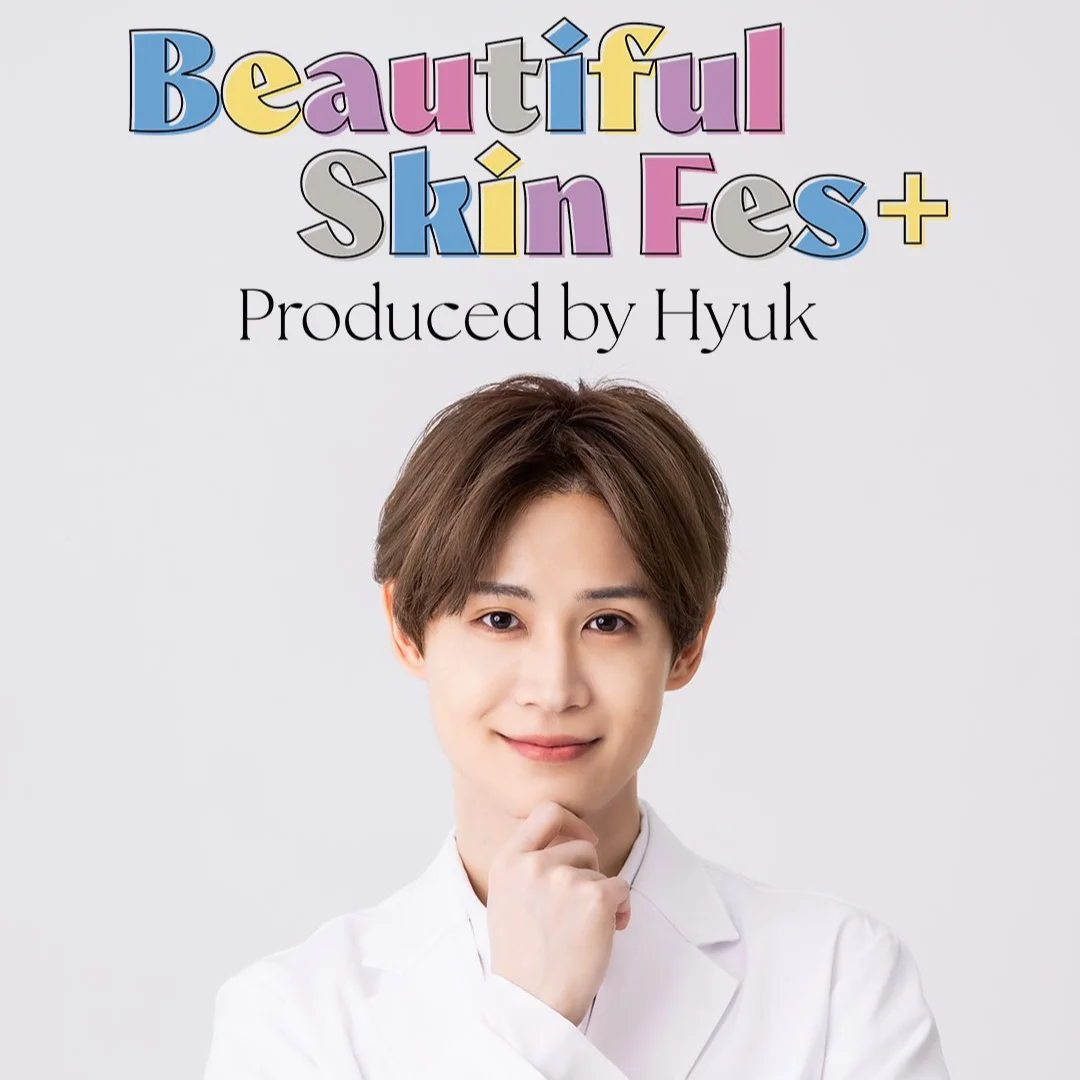 Beautiful Skin Fes+ Produced by Hyuk POPUP