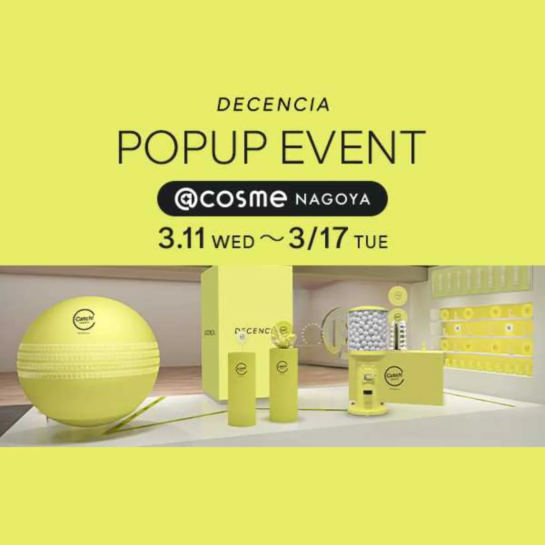 DECENCIA Catch! Vitamin C POPUP EVENT