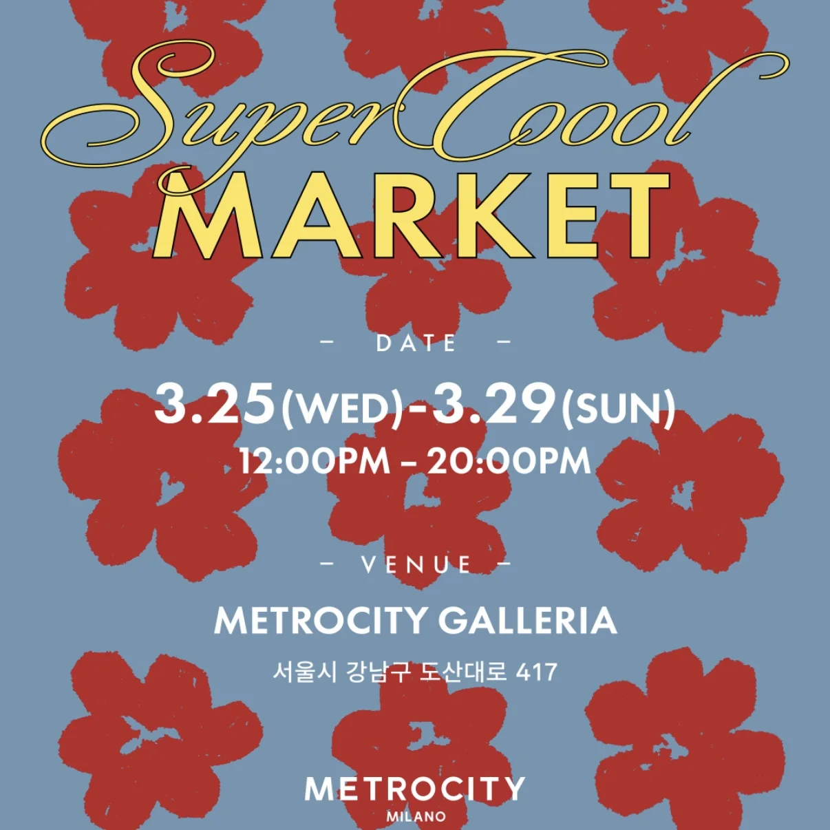 METROCITY SUPER COOOL MARKET POPUP