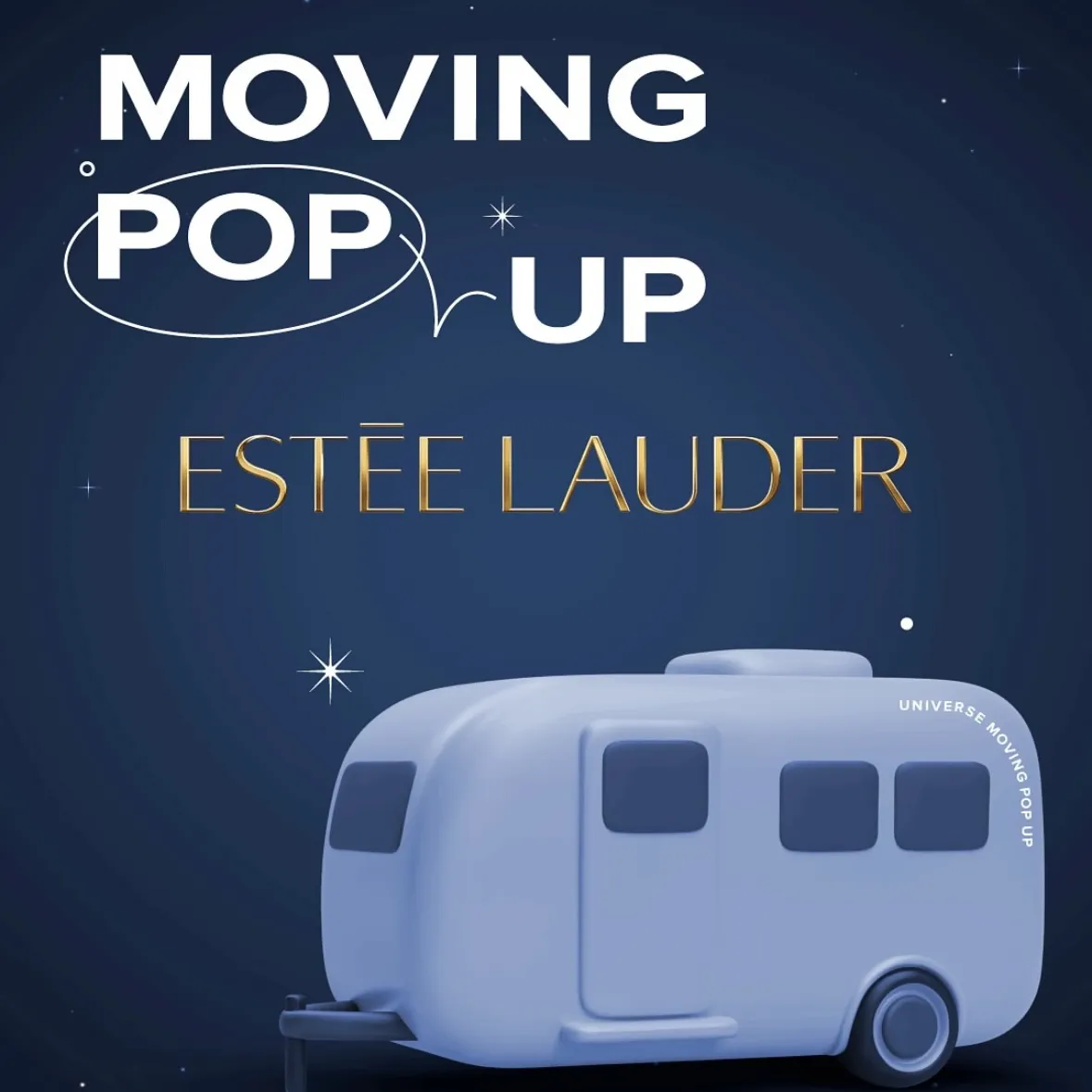 ESTEE LAUDER MOVING POPUP