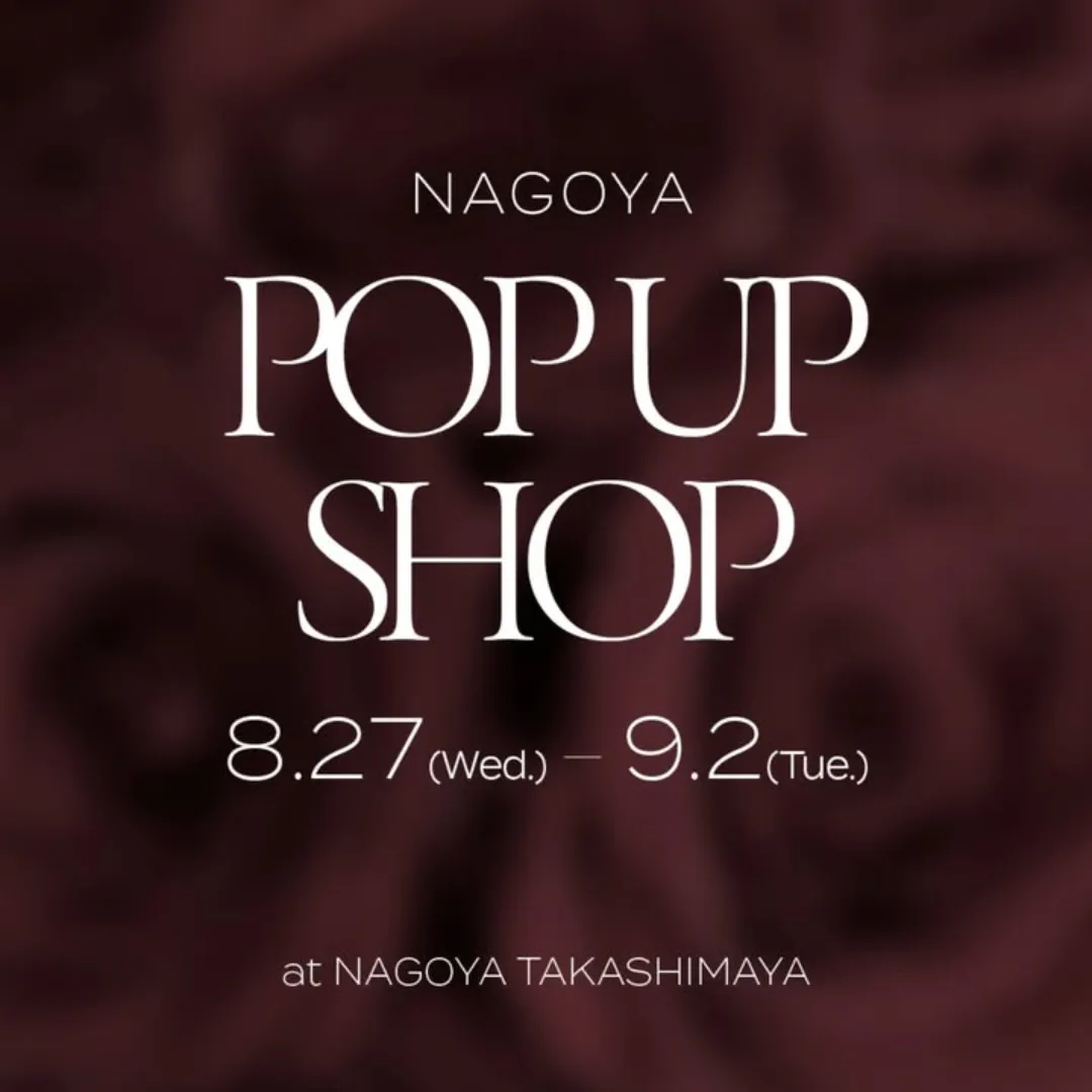 ROSIER by Her lip to POP UP SHOP at NAGOYA TAKASHIMAYA